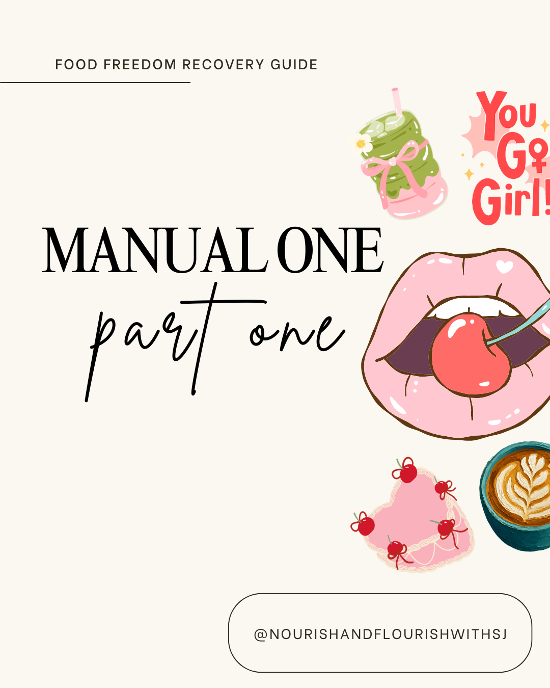 Manual 1: Food Freedom – Part One: Foundations